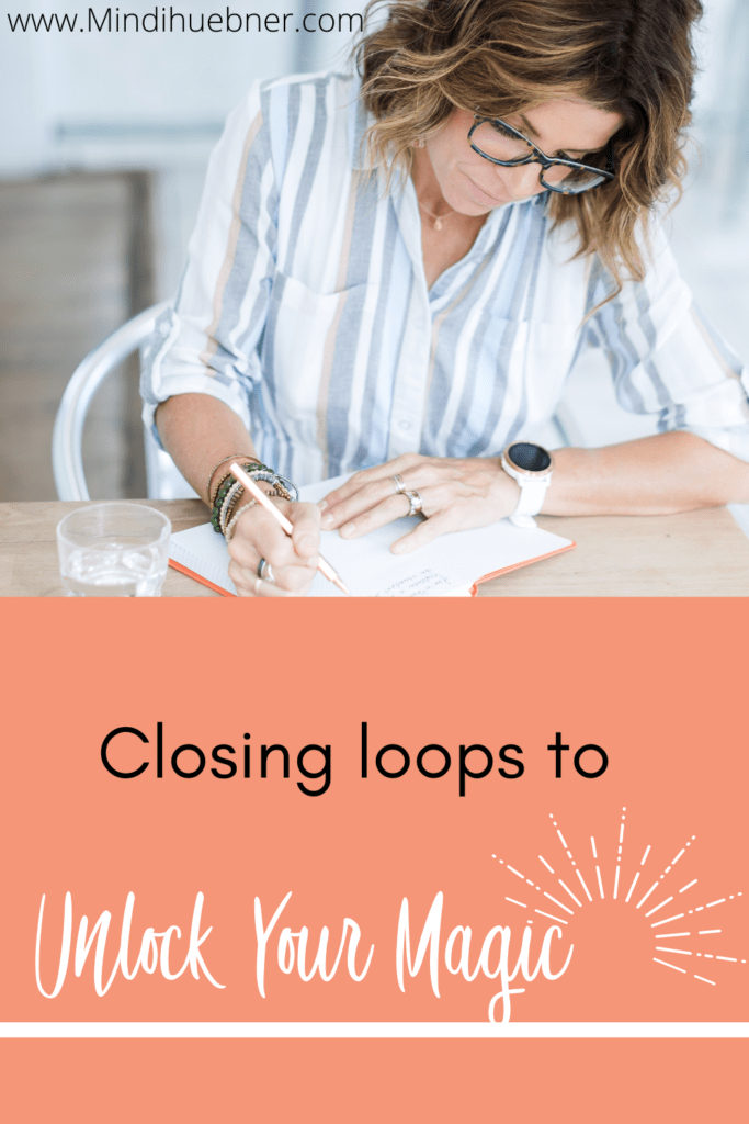 closing loops to increase productivity, focus and energy