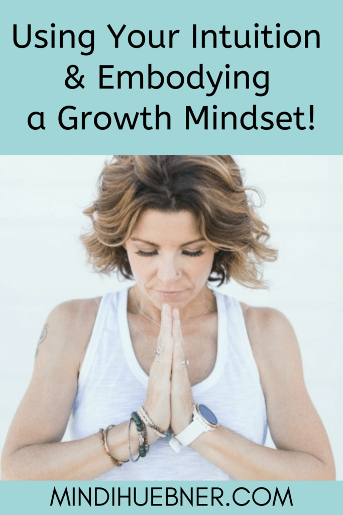 intuition growth mindset