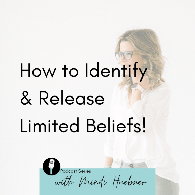 identify release limited beliefs
