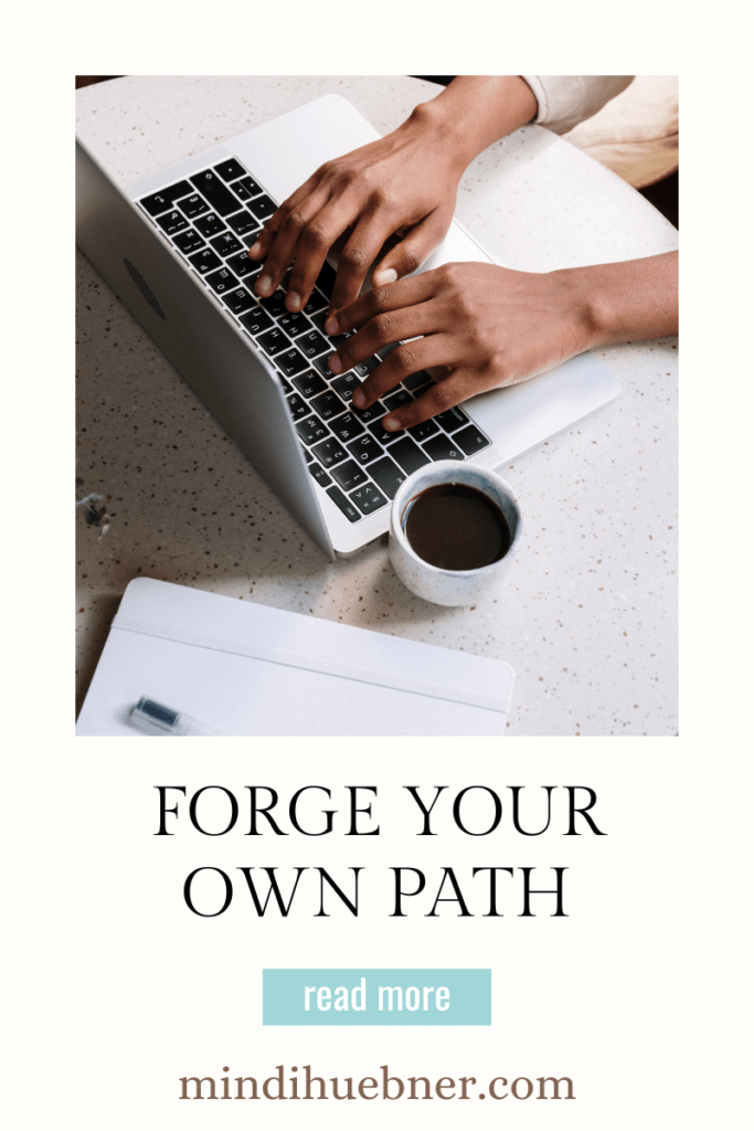 forge your own success