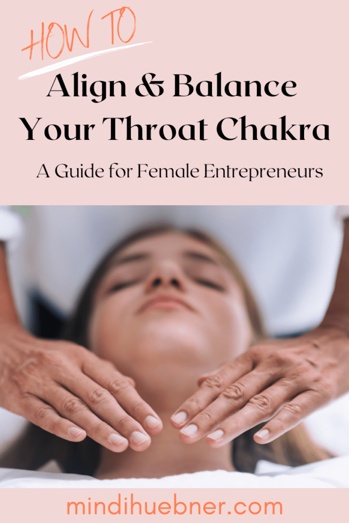 align and balance your throat chakra - a guide for female entrepreneurs