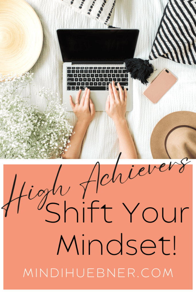 shift your mindset for high achievers